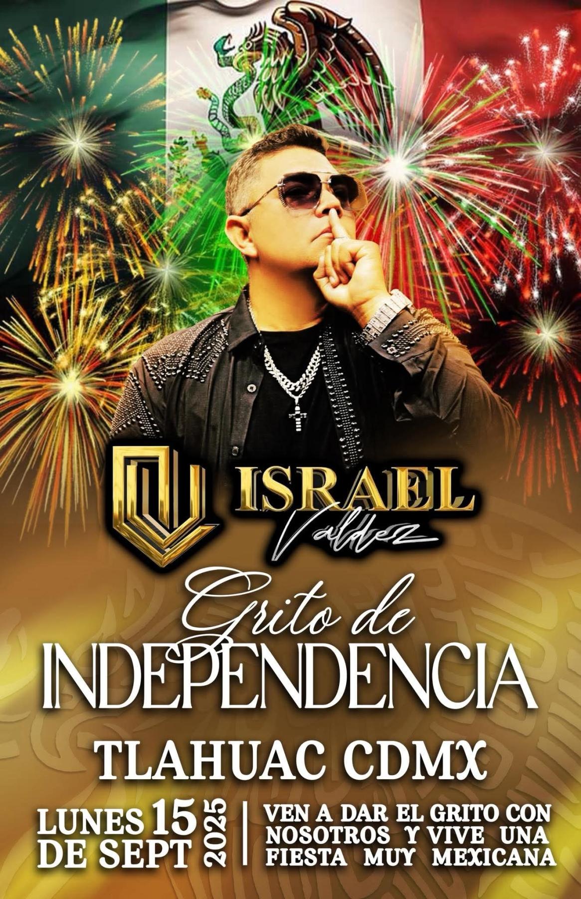 Israel Valdéz en el Grito de Independencia 2025 en la Alcaldía Tláhuac